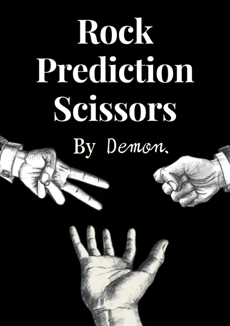 Rock Prediction Scissors by Demon (original download , no waterm